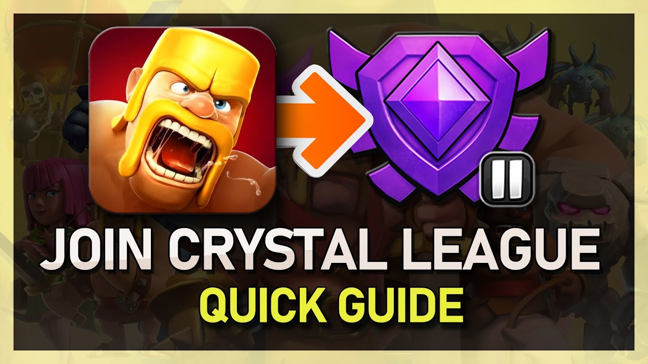 Clash Of Clans Join Crystal League
