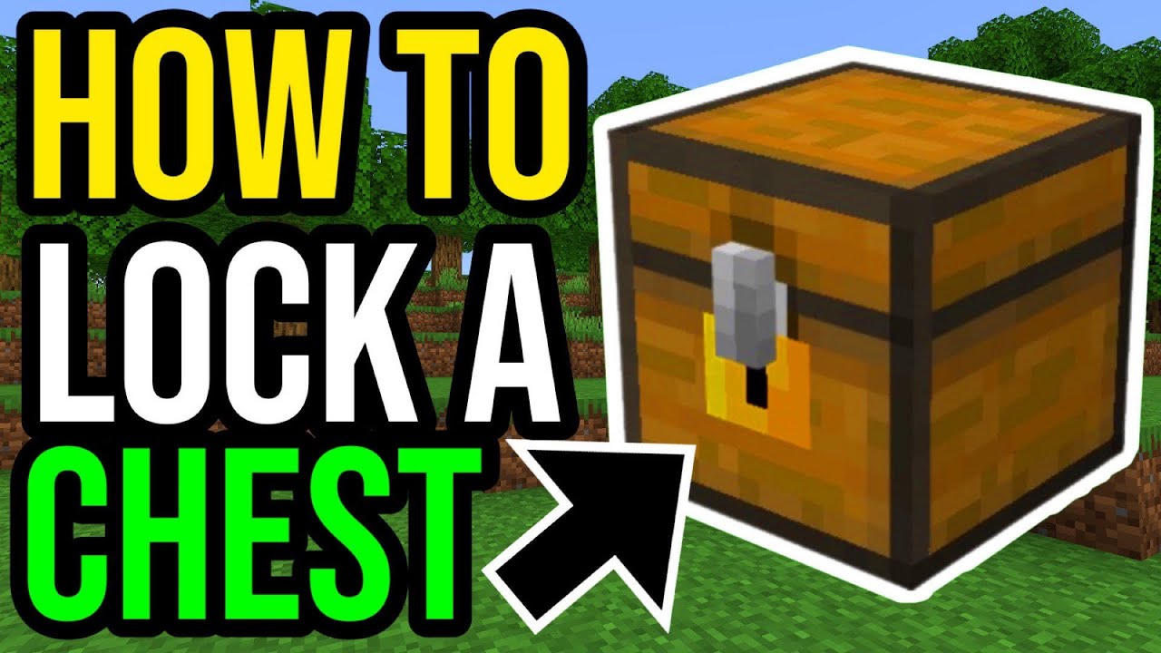 How To Lock A Chest In Minecraft
