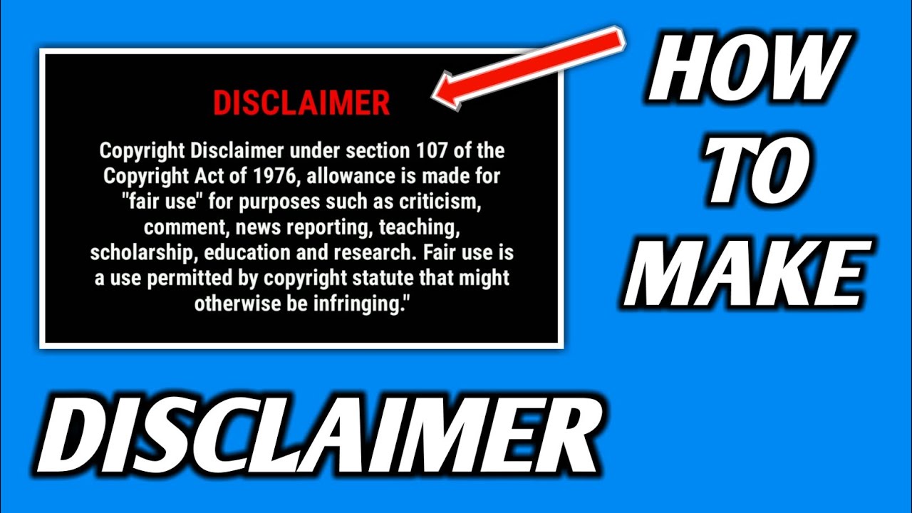 How to make copyright disclaimer | copyright disclaimer under section Copyright Disclaimer Under Section 107 Of The Copyright Act 1976