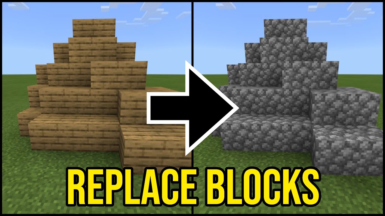 How To Replace Block In Minecraft