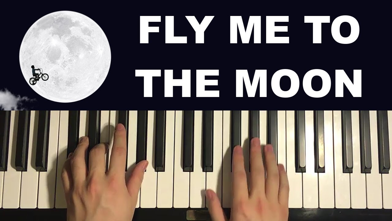 How To Play - Fly Me To The Moon (Piano Tutorial Lesson) - YouTube Fly Me To The Moon Song