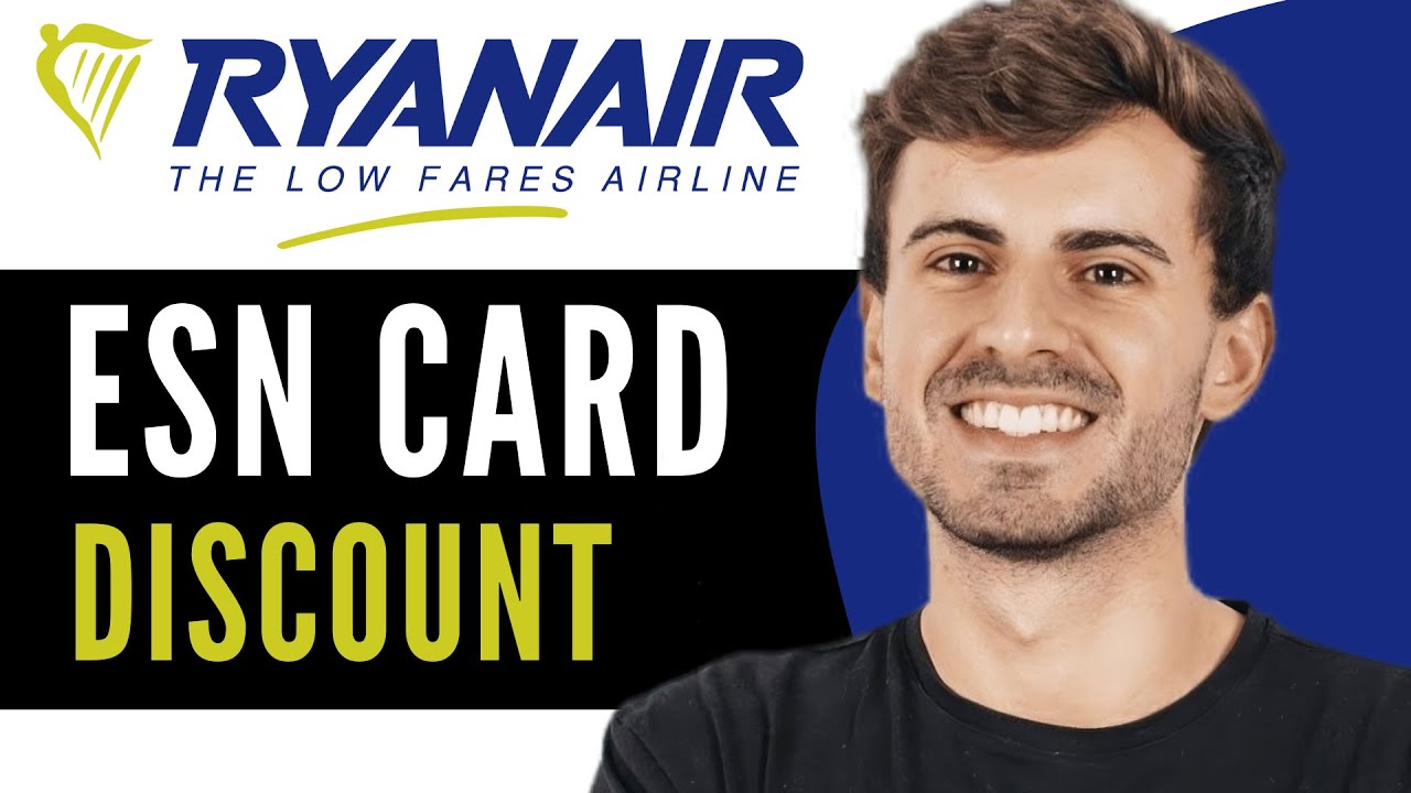 How To Use Esn Card For Ryanair Discount