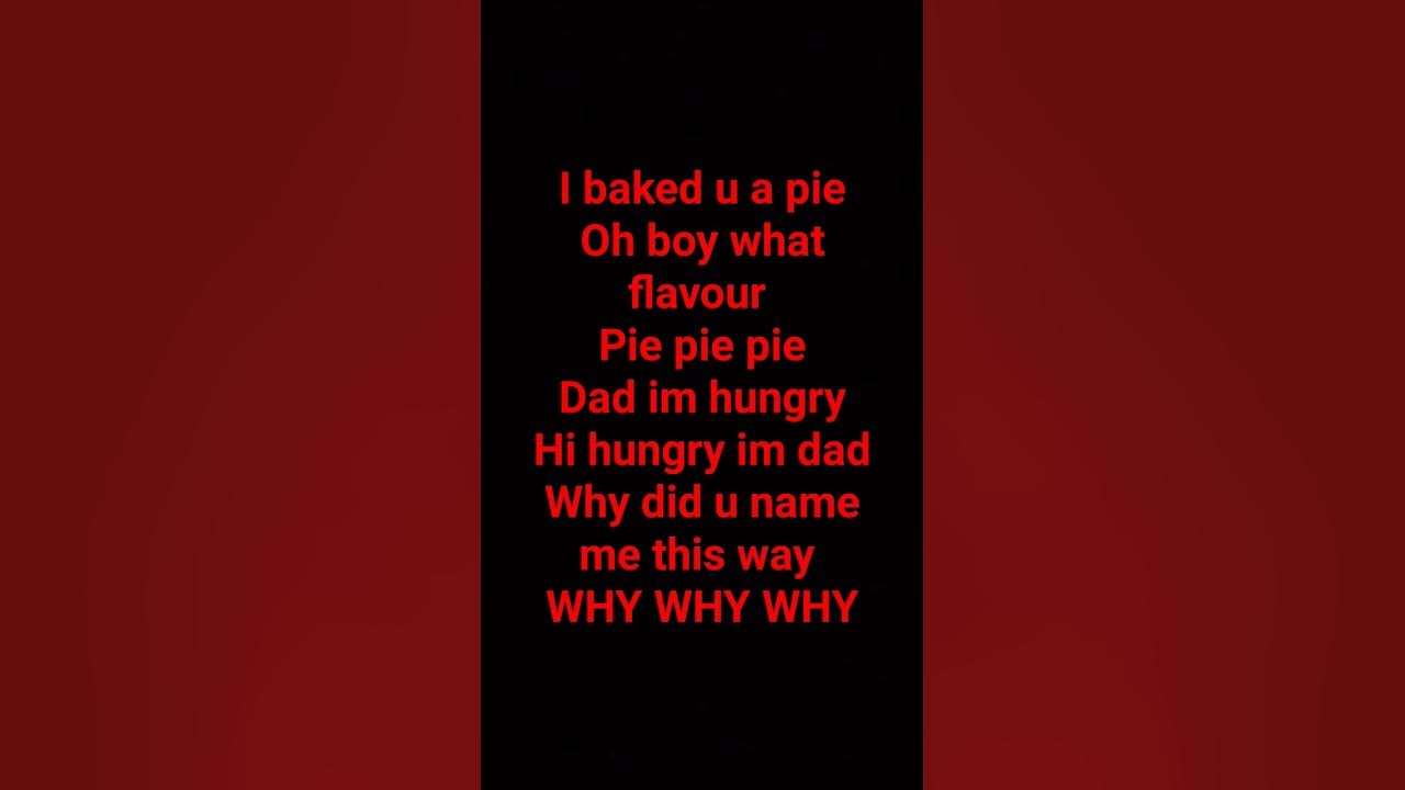 I Baked You A Pie Lyrics
