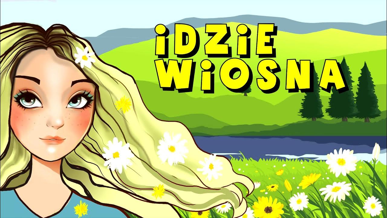 Idzie Wiosna Polną Drogą Tekst Piosenki