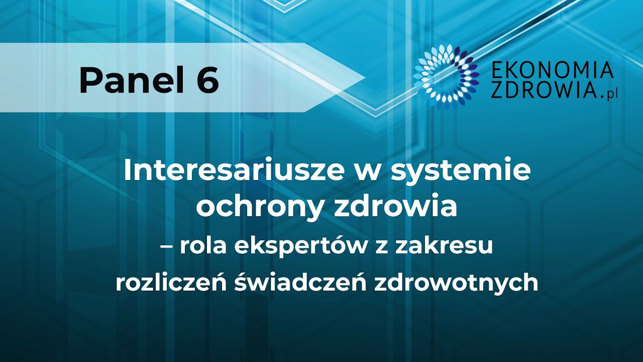 III Kongres "Ekonomia dla Zdrowia" | Panel 6 - YouTube Ekonomia Zdrowia I Opieki Zdrowotnej Chomikuj