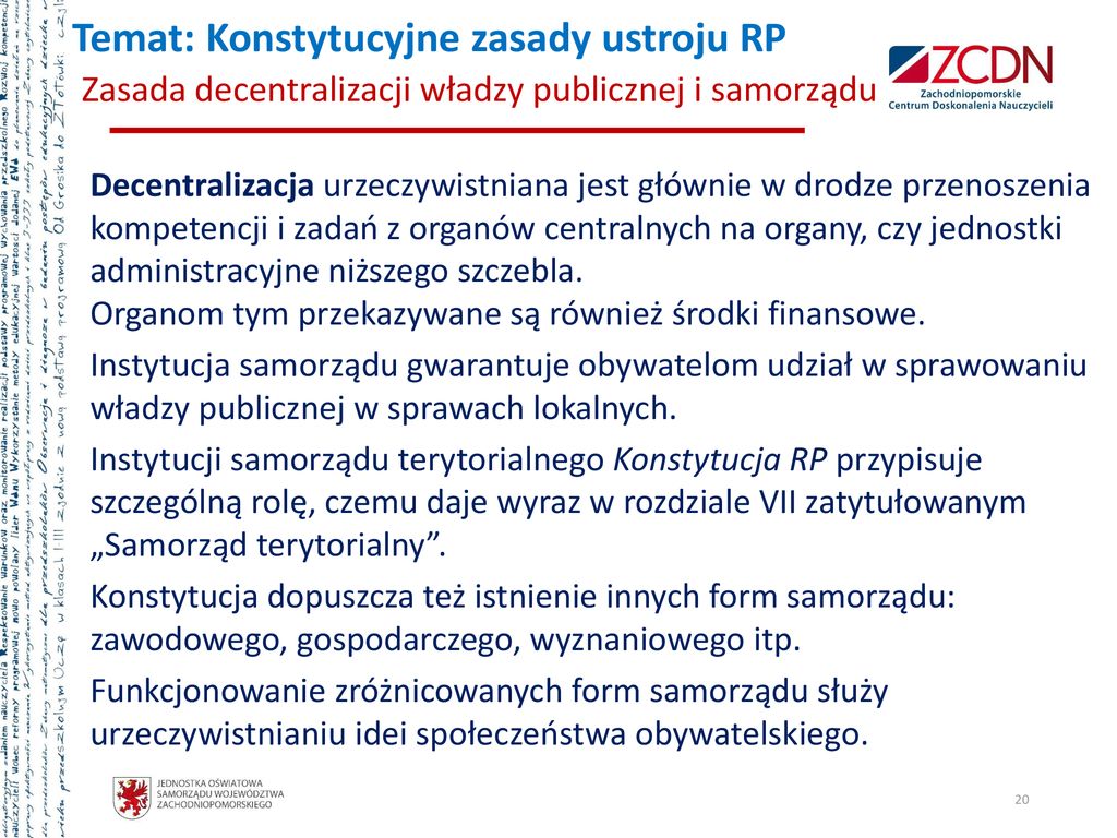 III. Organy władzy publicznej w Rzeczypospolitej Polskiej Władza Wyjaśnij Na Czym Polega Decentralizacja Władzy Publicznej