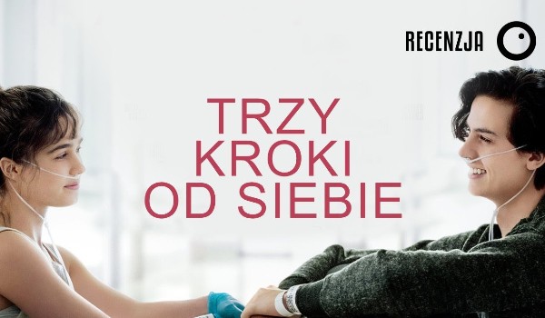 Trzy Kroki Od Siebie Od Ilu Lat