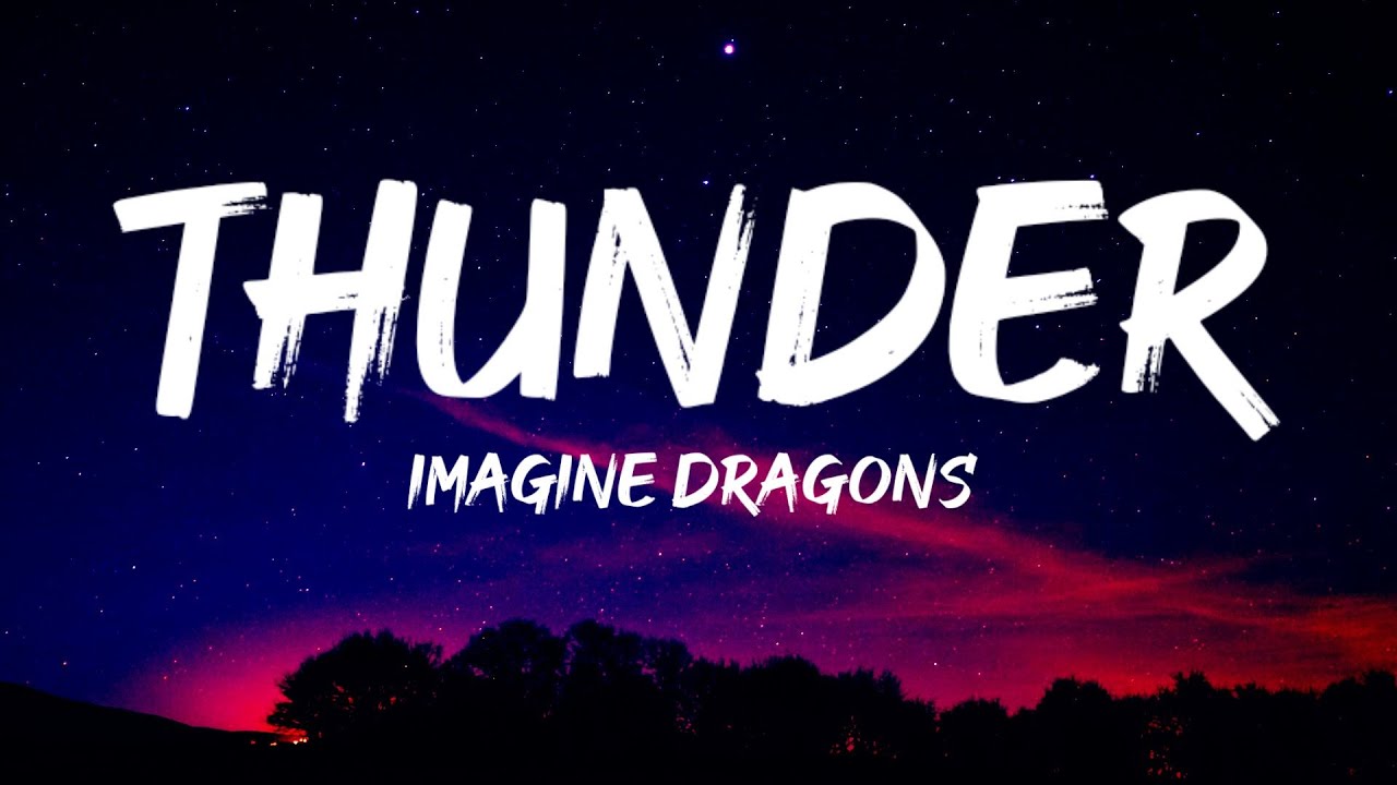 imagine dragons - thunder (lyrics) - YouTube Imagine Dragons Thunder Lyrics Meaning