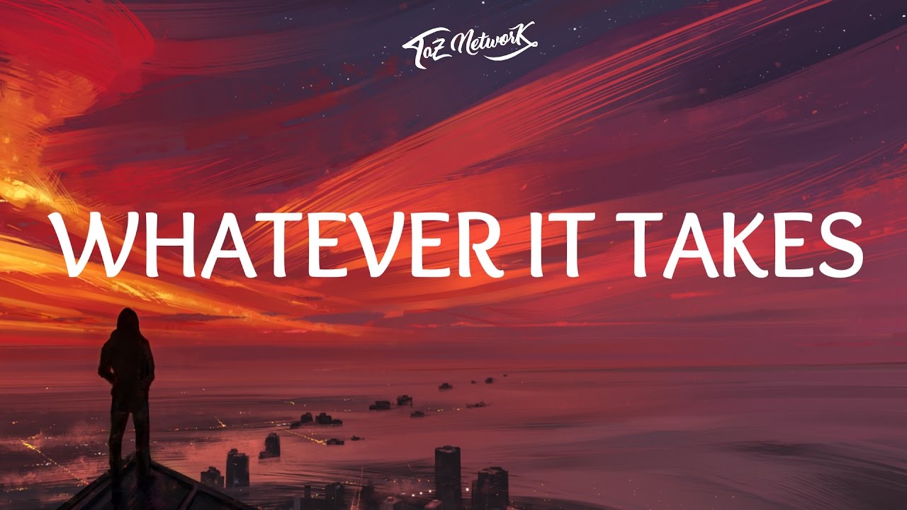 Imagine Dragons Whatever It Takes Tekst