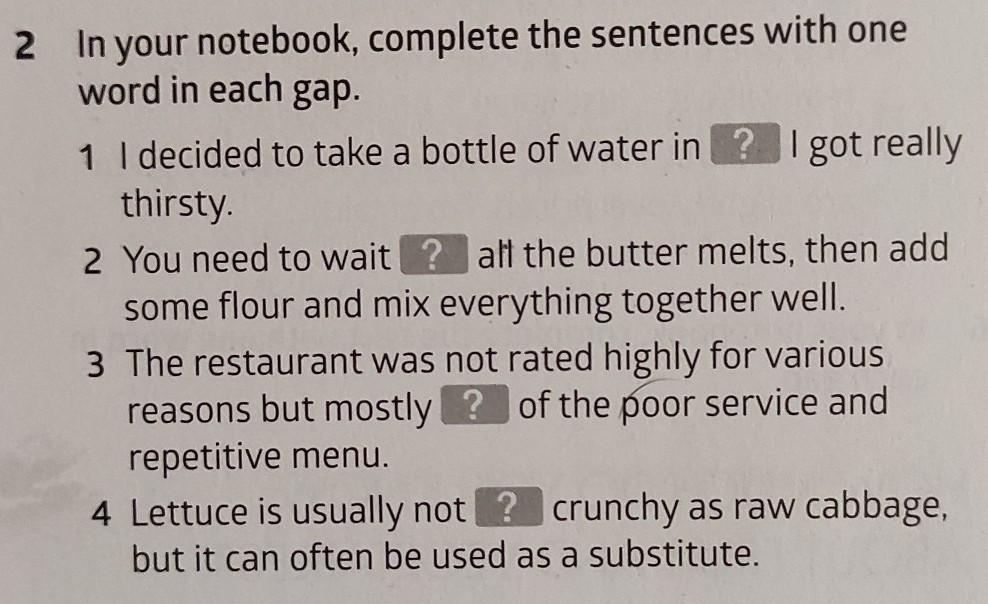 In your notebook. Complete the sentences with one word in each gap.1. I In Your Notebook Complete Sentences 1 10 With The Kitchen