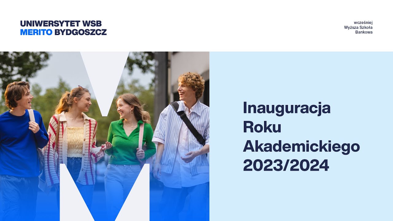 Inauguracja roku akademickiego 2023/2024 na Uniwersytecie WSB Merito Pwsz Płock Organizacja Roku Akademickiego