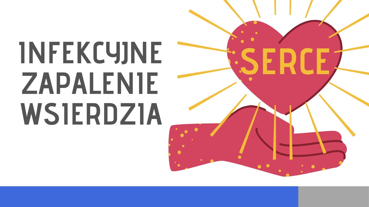 Infekcyjne Zapalenie Wsierdzia - YouTube Infekcyjne Zapalenie Wsierdzia Wytyczne 2015