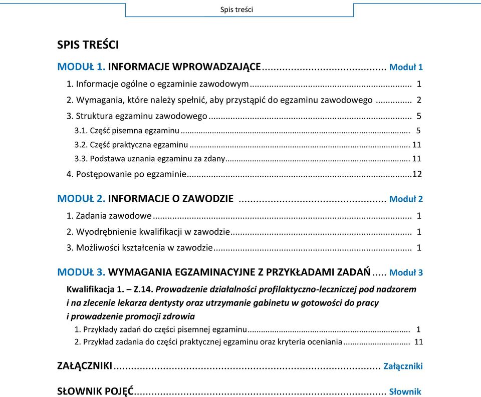Informator o egzaminie potwierdzającym kwalifikacje w zawodzie Egzamin Zawodowy Higienistka Stomatologiczna Pdf