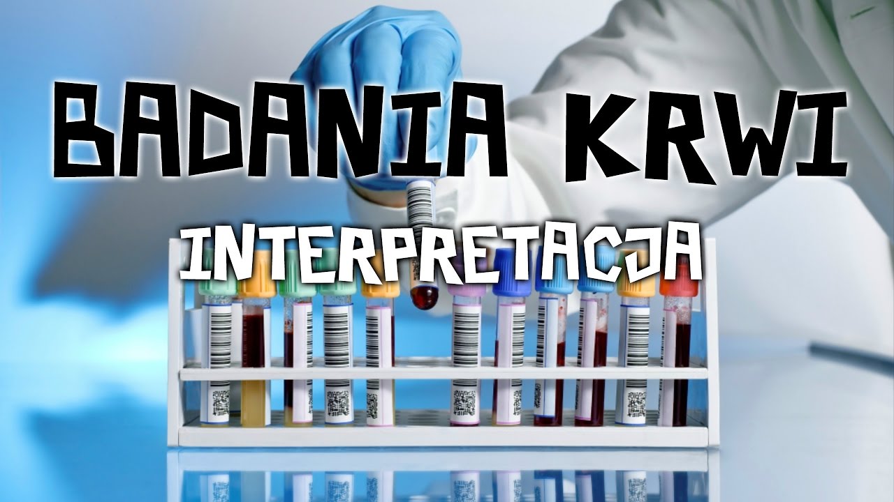 INTERPRETACJA BADAŃ LABORATORYJNYCH | CO MÓWIĄ WYNIKI KRWI - YouTube Badanie Na Gruźlicę Z Krwi