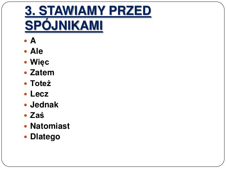 Przed Jakimi Spjnikami Stawiamy Przecinek