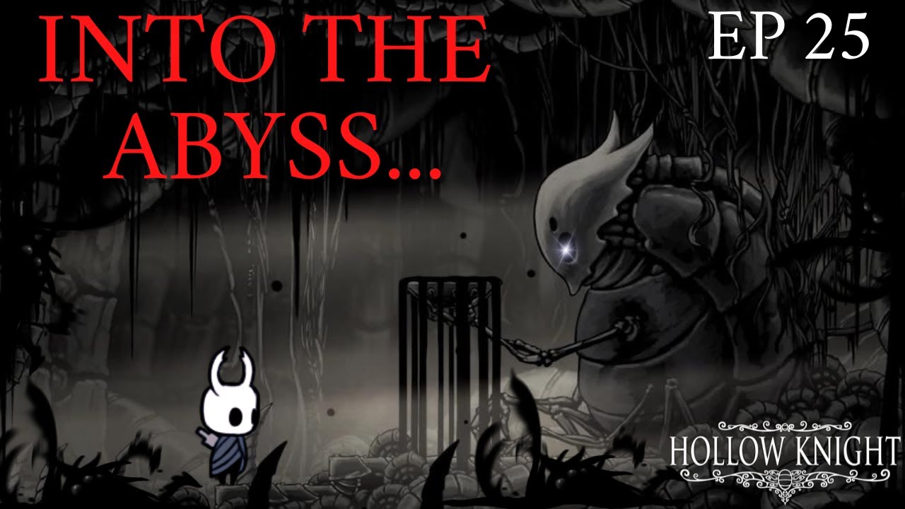 Hollow Knight How To Get To Abyss
