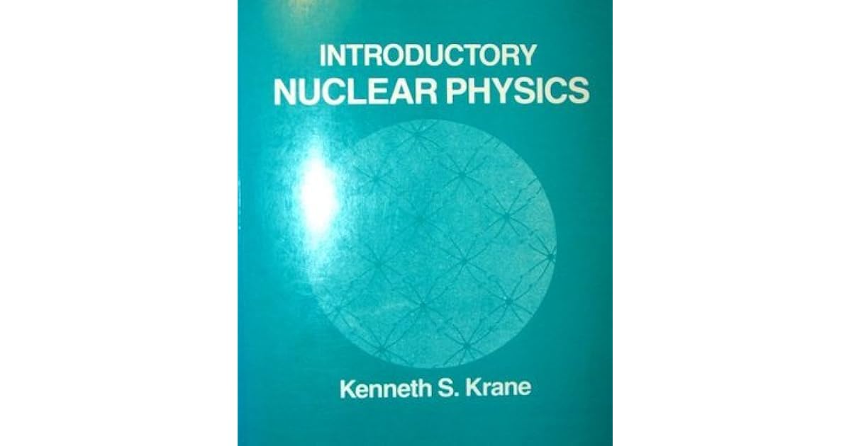 Krane Introductory Nuclear Physics Solutions Pdf