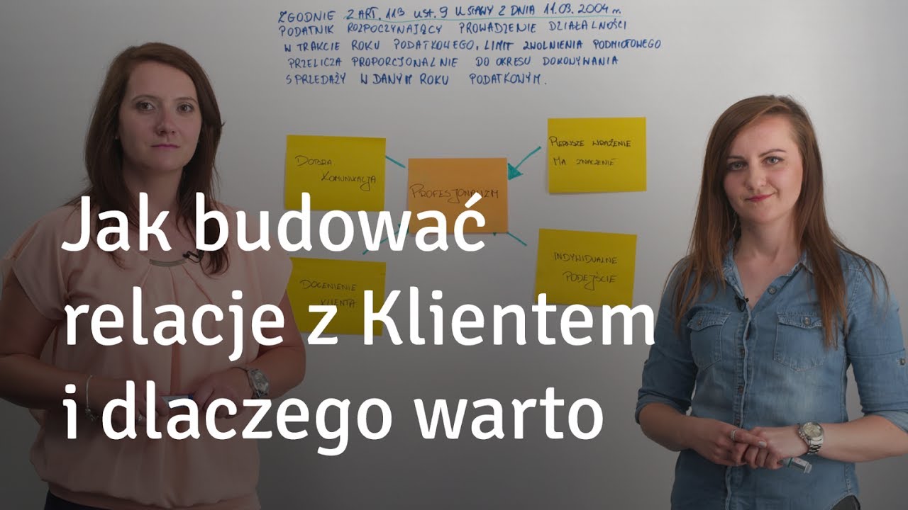 Jak budować relacje z Klientem - YouTube Klient Banku Potrzeby Oczekiwania Relacje