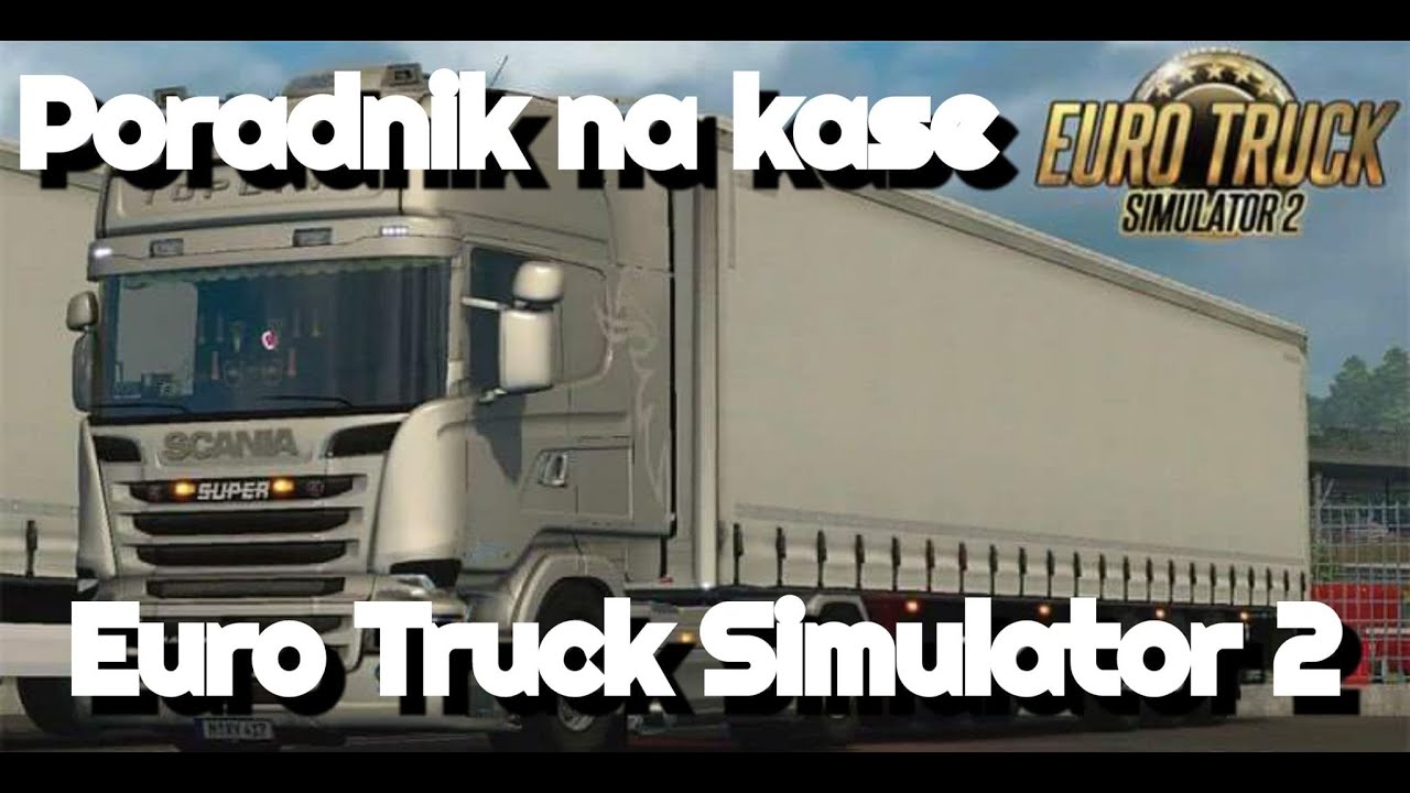 JAK DODAĆ KASE DO ETS2!!! - YouTube Ets 2 Mody Na Kase