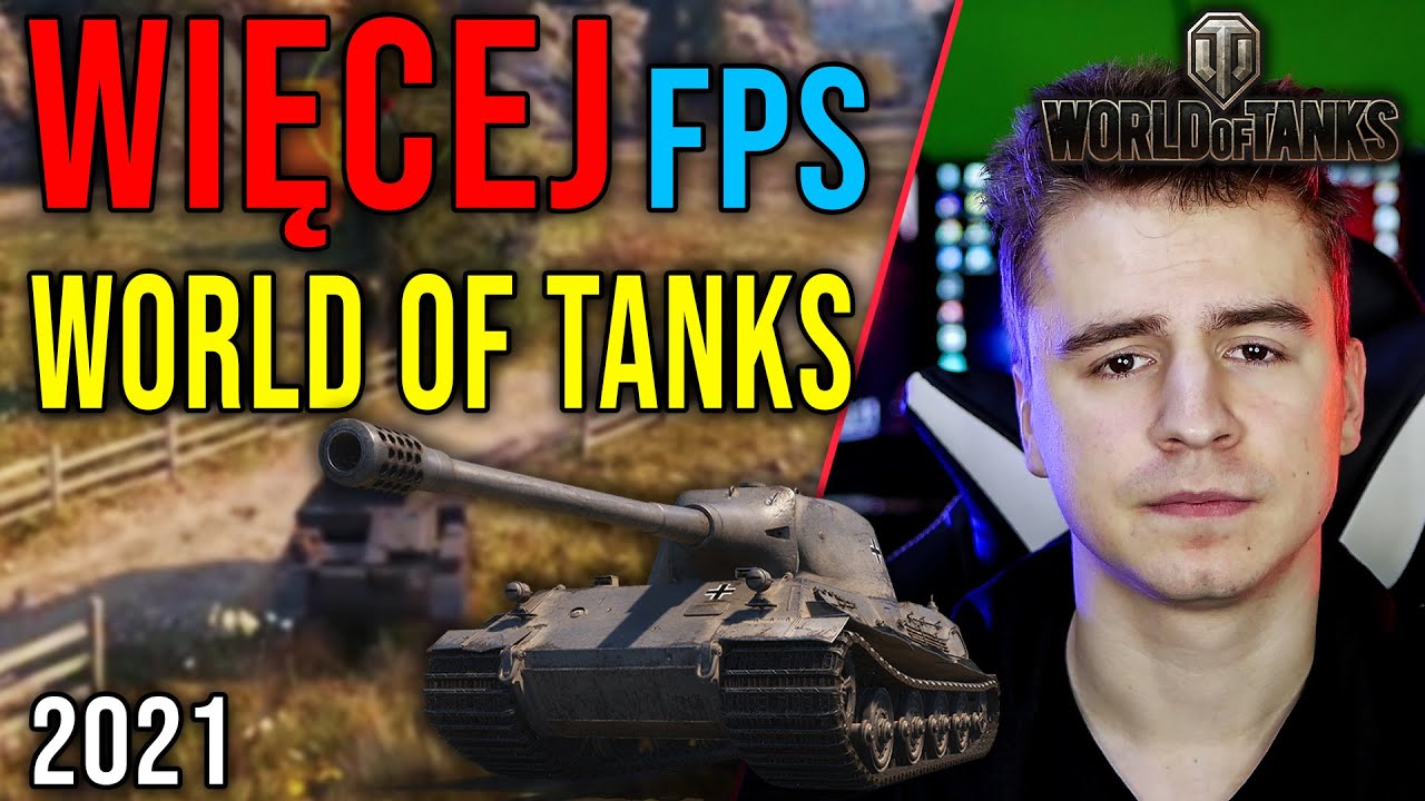 JAK MIEĆ WIĘCEJ FPS W WORLD OF TANKS? 😲 Optymalizacja WOT'a 😵 2021 Jak Wymienić Wolne Doświadczenie W Wot