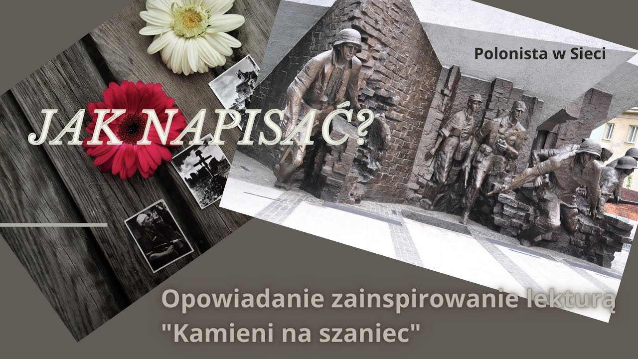 Opowiadanie Twórcze Kamienie Na Szaniec