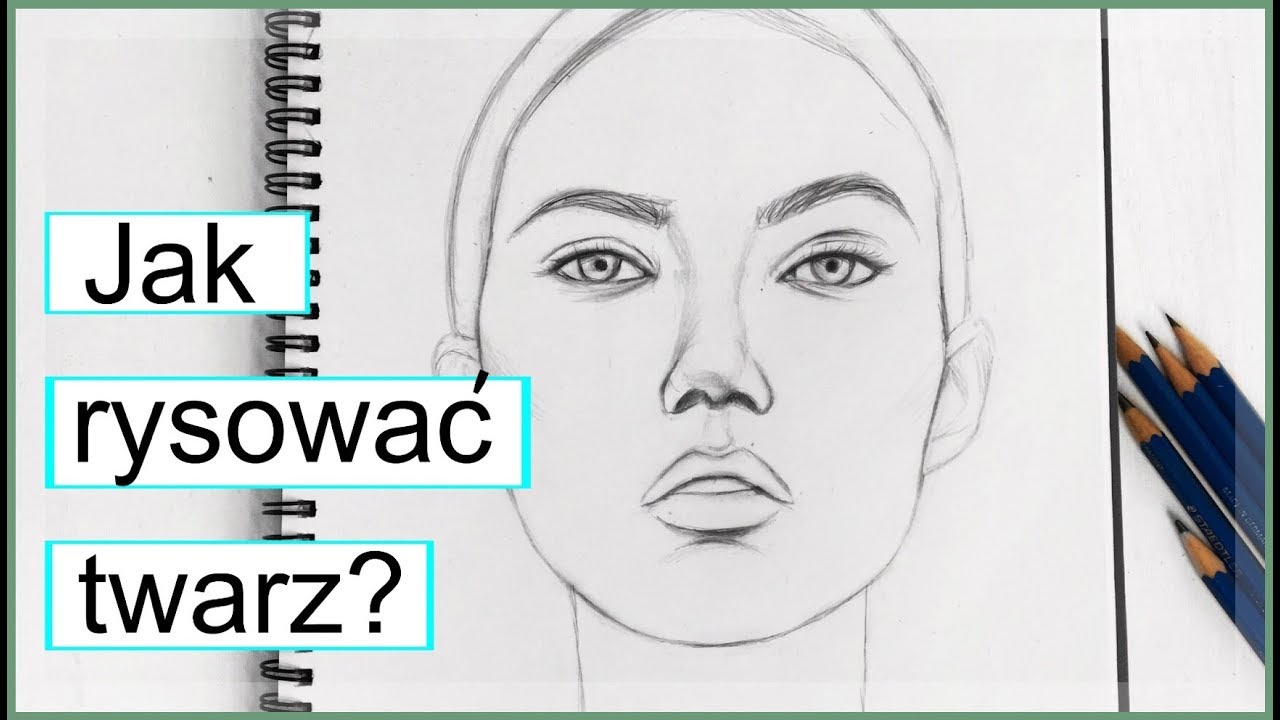 JAK NARYSOWAĆ TWARZ - PROPORCJE - YouTube Rysowanie Postaci Ludzkiej Przez Dzieci
