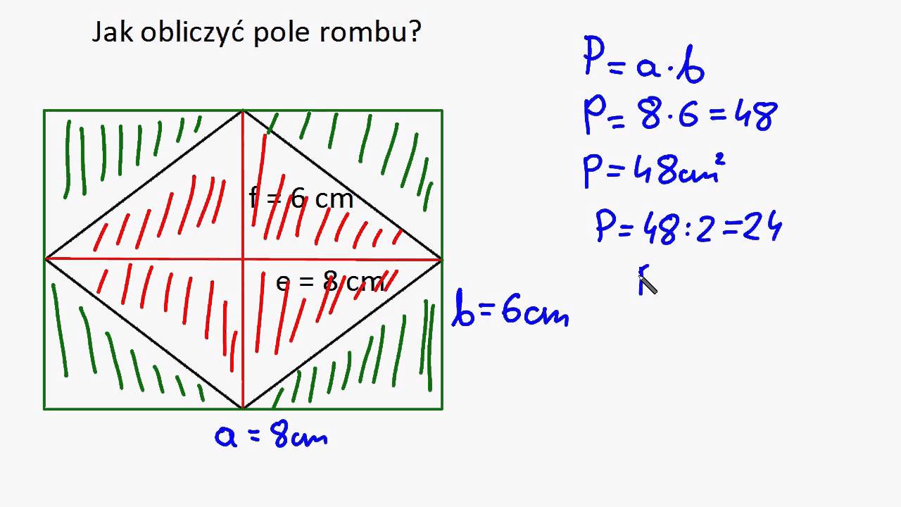 Jak obliczyć pole rombu? - YouTube Oblicz Pole Rombu Ktrego Bok Ma Dlugosc 6