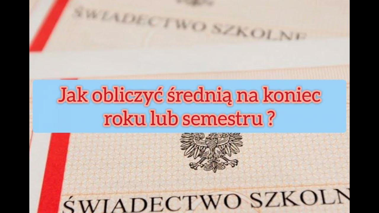 Jak Obliczyć średnią Ocen Na Półrocze