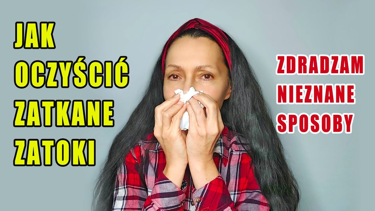 Jak oczyścić zatkane zatoki | Zdradzam niezwykle skuteczne metody - YouTube Pogrubienie Błony śluzowej Zatoki Klinowej