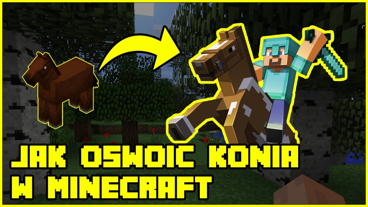 Jak oswoić konia w Minecraft? - Oswajanie konia w MC - krok po kroku Jak Oswoić Konia W Minecraft Na Ps3