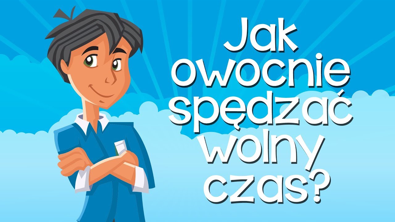 Jak owocnie spędzać wolny czas? - YouTube Czas Pędzi Jak Strzała A Mój Wujek Pędzi Bimber