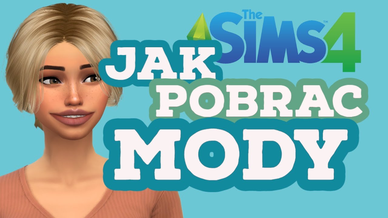 Jak pobrać mody do The Sims 4 ? - YouTube Jak Sie Sciaga Mody Do The Sims 4