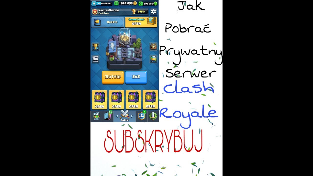 Jak Pobrać Prywatny Serwer Clash Royale