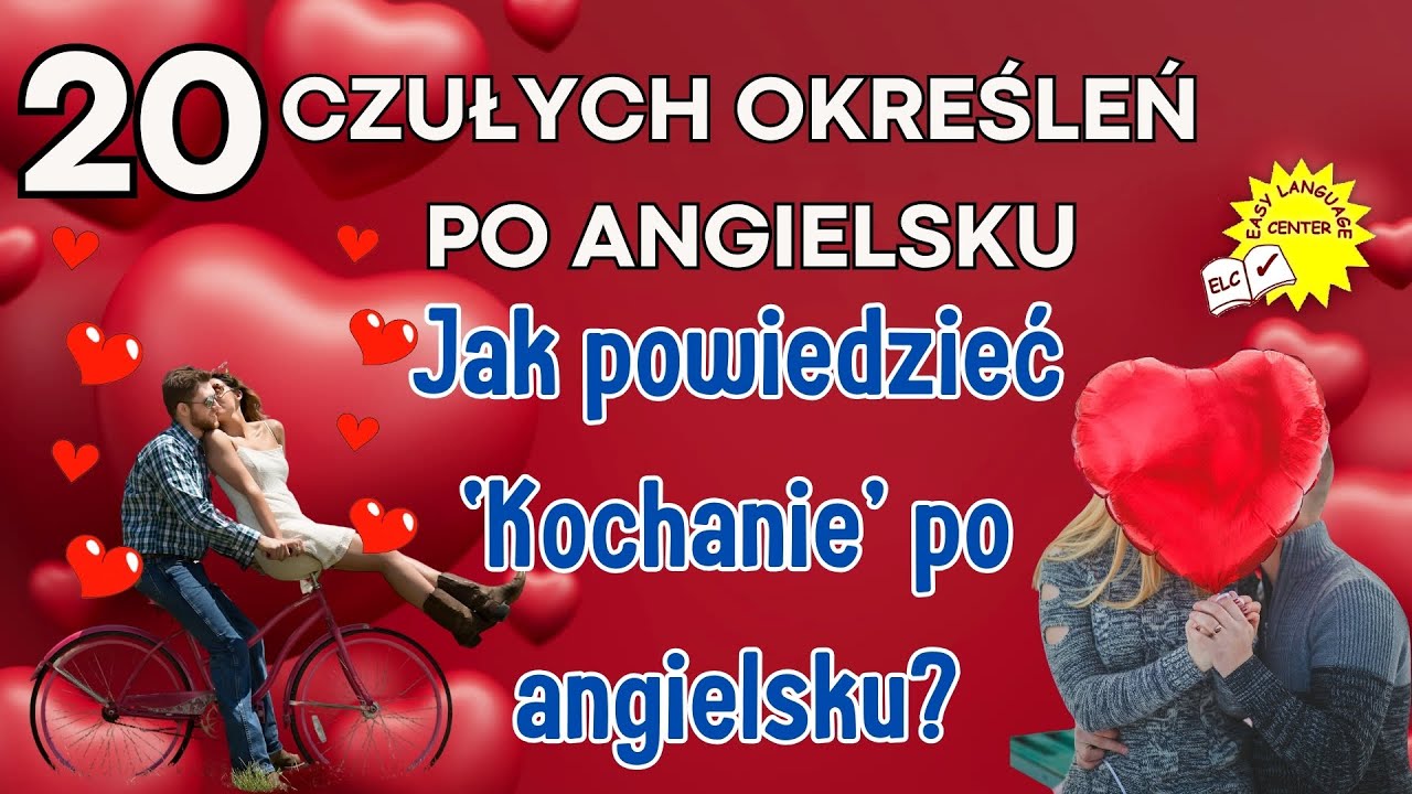 Jak Powiedzieć 'Kochanie' Po Angielsku Brytyjsku i Amerykańsku? ️🥰😍 Jak Jest Po Angielsku Kochanie