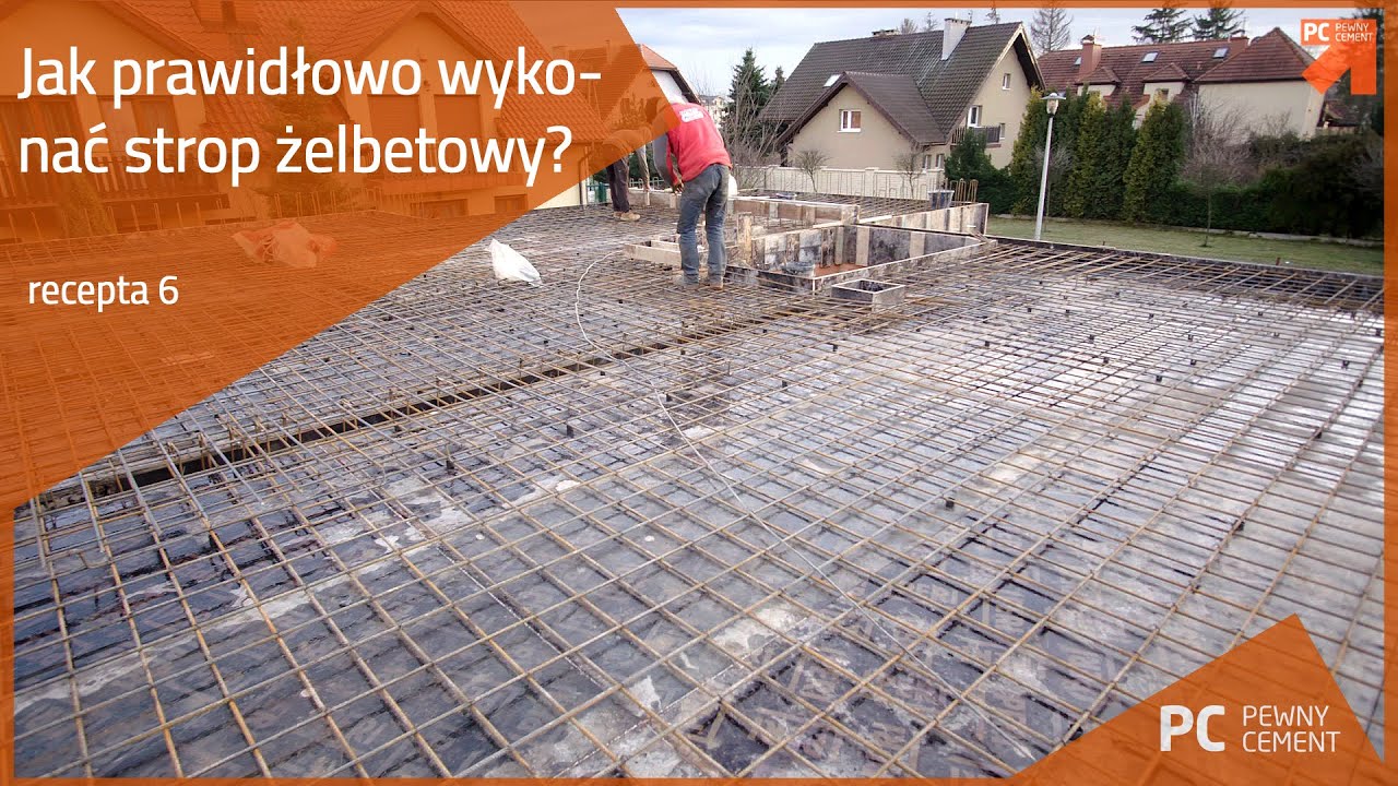 Jak prawidłowo wykonać strop żelbetowy? - YouTube Wzmocnienie Stropu Na Belkach Stalowych