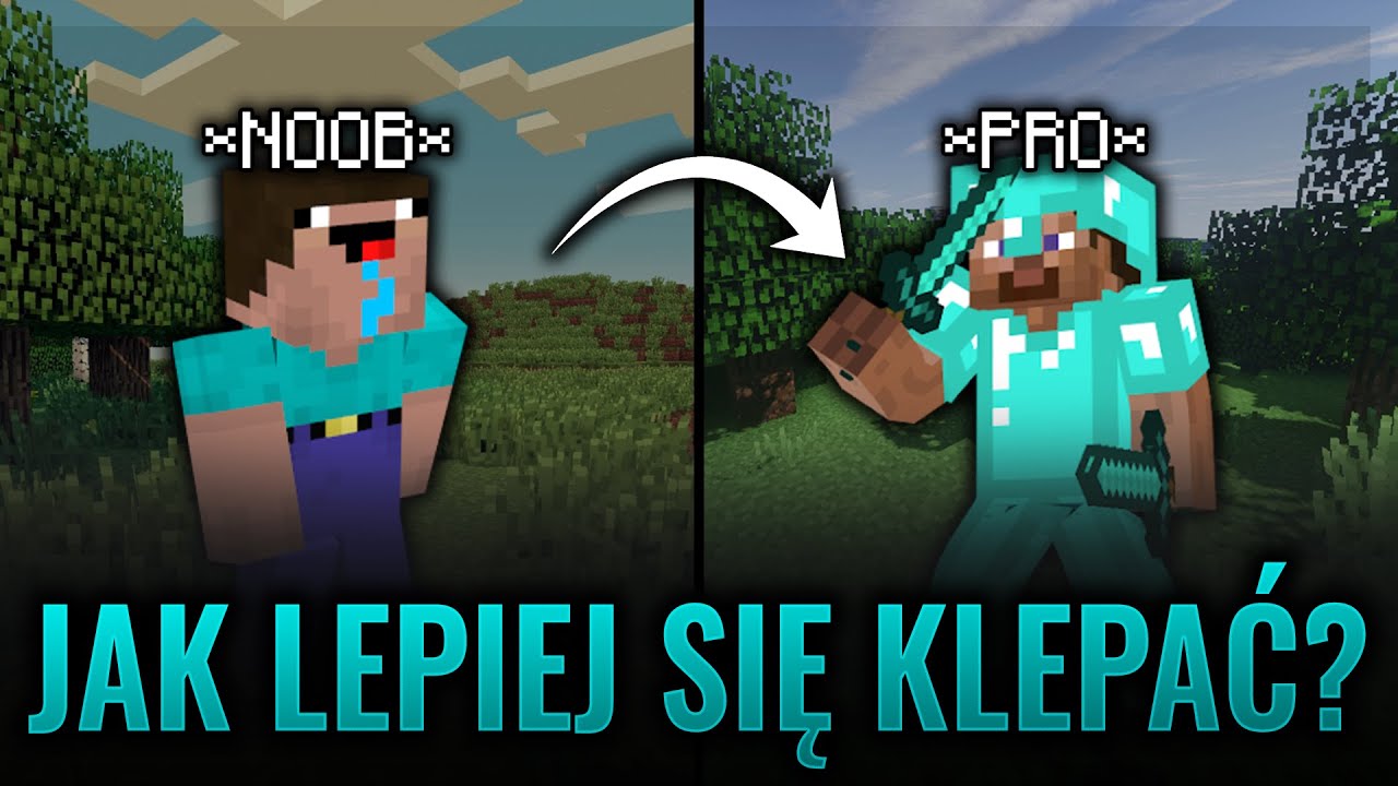 Jak Sie Klepac W Minecraft