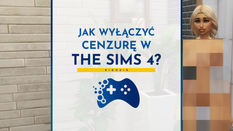 Jak Usunąć Cenzure W The Sims 3