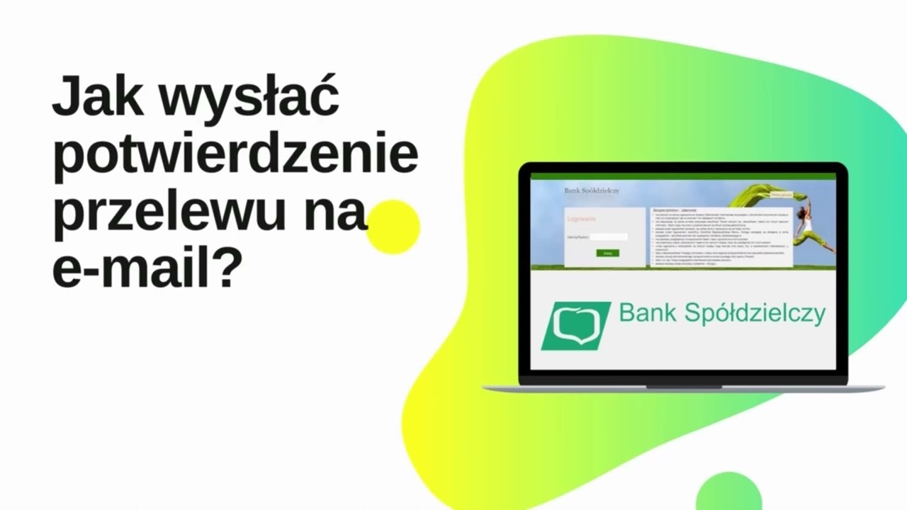 Jak Wysłać Potwierdzenie Przelewu na E-Mail w Bankowości Internetowej Potwierdzenie Odbioru I Zrozumienia Komunikatu