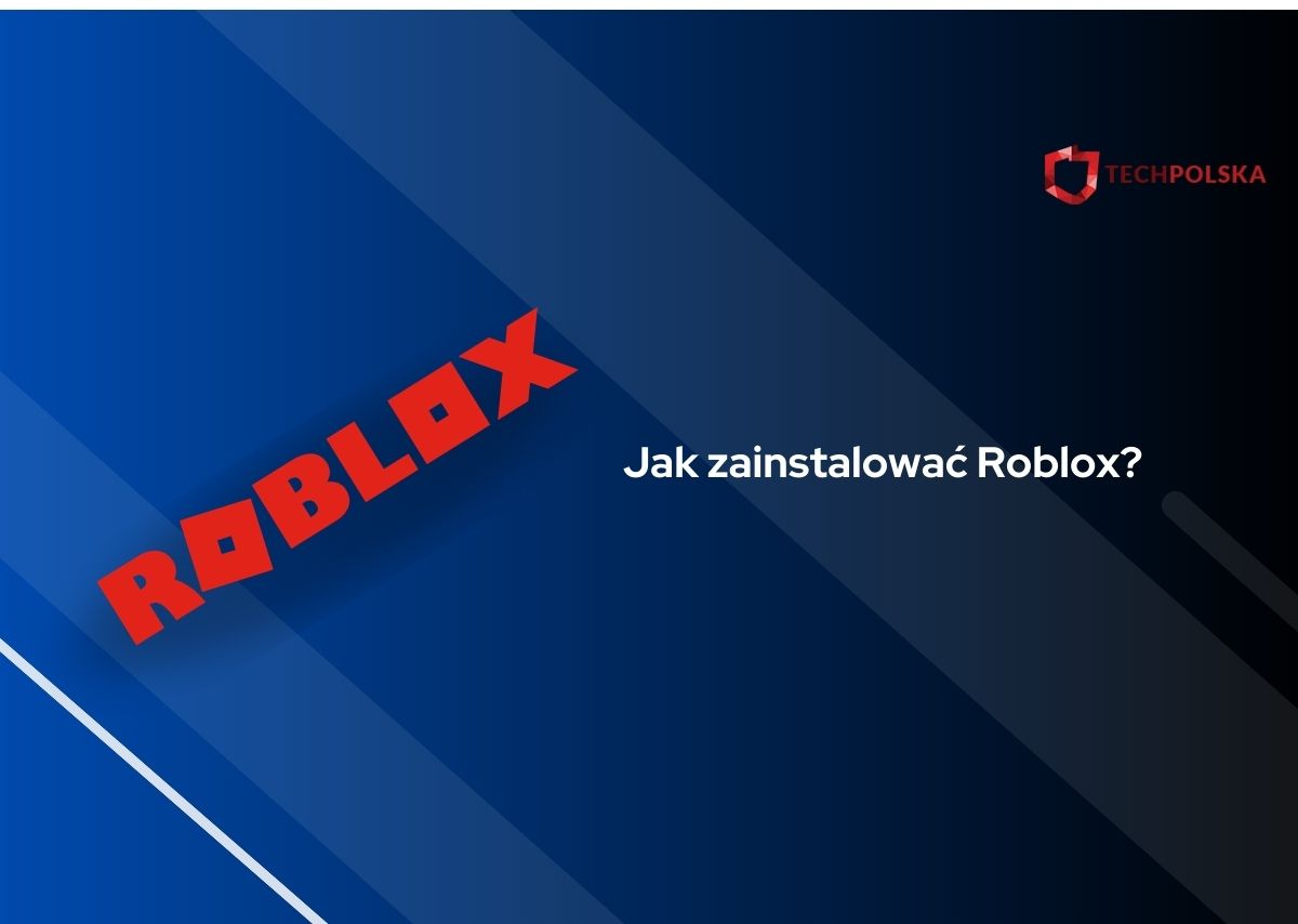 Jak Zainstalowac Roblox Na Laptopie