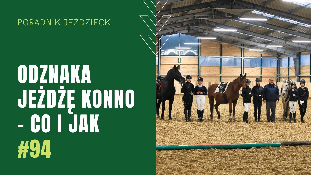 JAK ZDAĆ ODZNAKĘ JEŻDŻĘ KONNO | Poradnik jeździecki #94 - YouTube Co Trzeba Umieć Na Odznakę Jeżdżę Konno