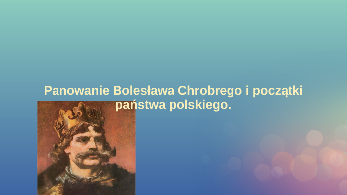 Jak Zostało Przedstawione Panowanie Bolesława Chrobrego - Margaret Wiegel Panowanie Boleslawa Chrobrego