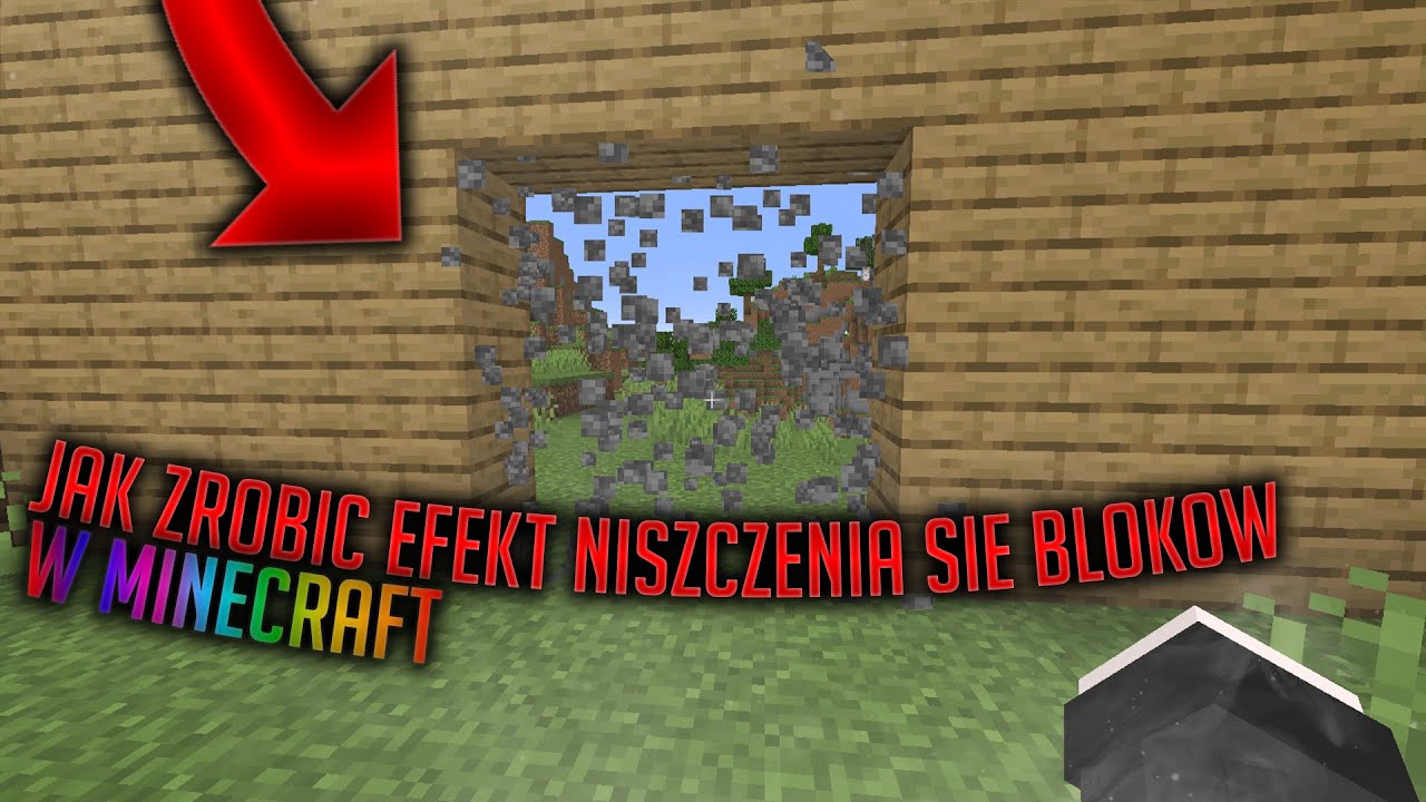 Jak zrobić efekt niszczenia się bloków w minecraft 1.16? - Komendy #11 Komenda Na Niszczenie Bloków W Minecraft