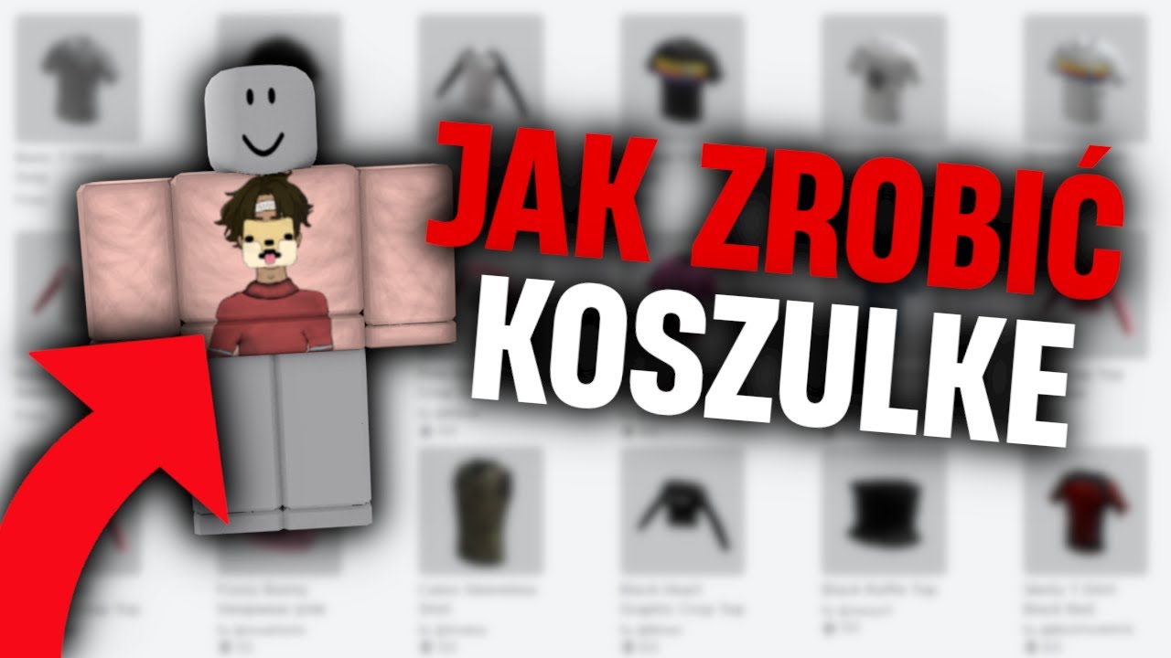 Jak Zrobić Koszulkę W Roblox - Margaret Wiegel™. Jul 2023 Jak Zrobic Koszulke W Roblox