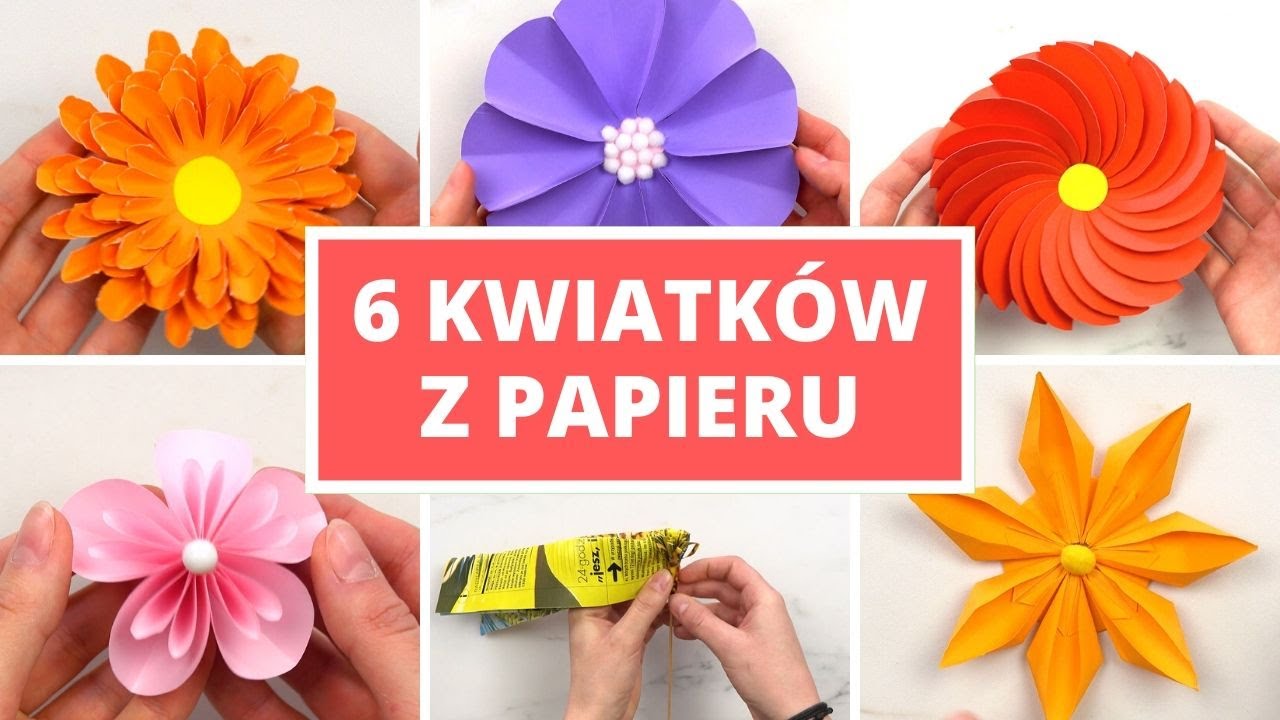 Jak Zrobic Wiosenne Kwiaty Z Papieru