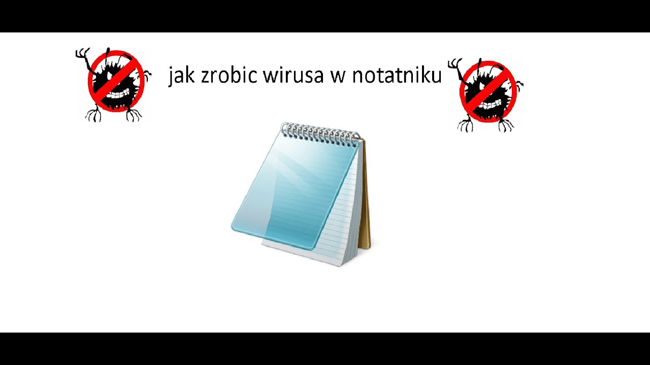 Jak Zrobic Wirus W Notatniku