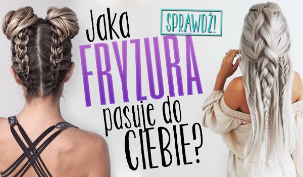 Jaka fryzura do Ciebie pasuje? | sameQuizy Jaka Fryzura Do Ciebie Pasuje Samequizy