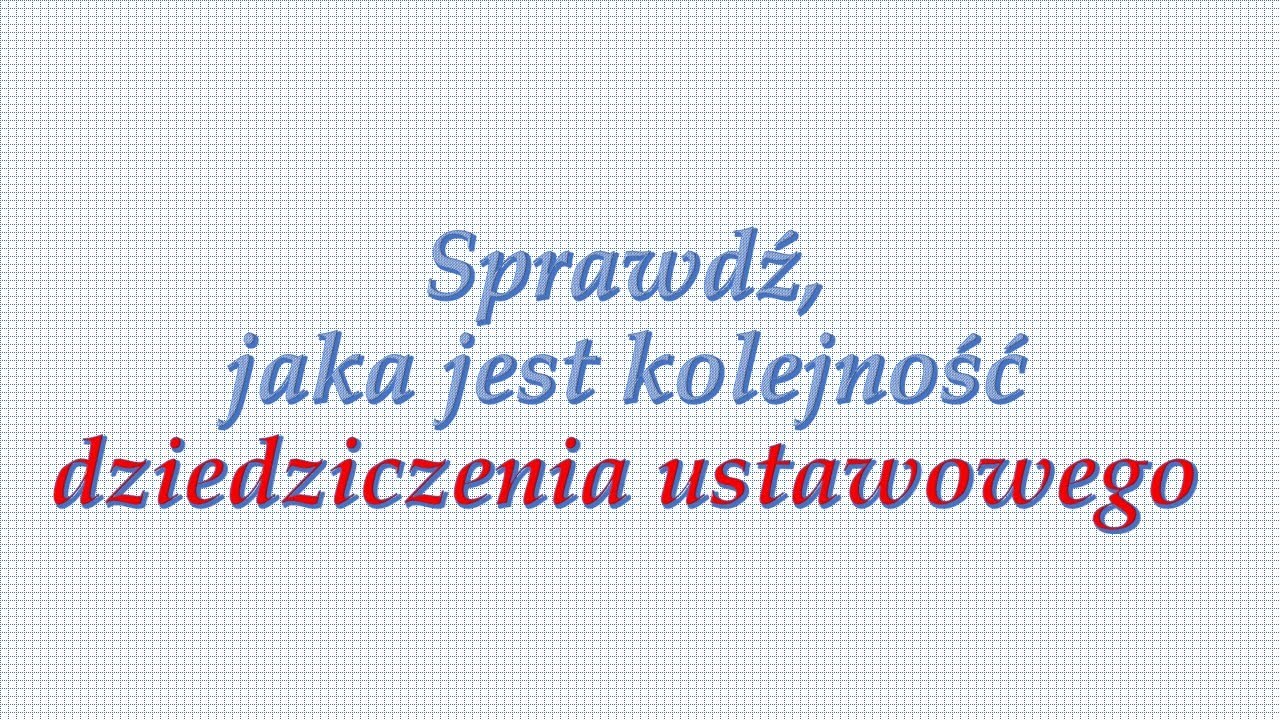 Jaka jest kolejność dziedziczenia ustawowego - YouTube Zasada Dziedziczenia Dobr Przez Najstarszego Czlonka Rodu