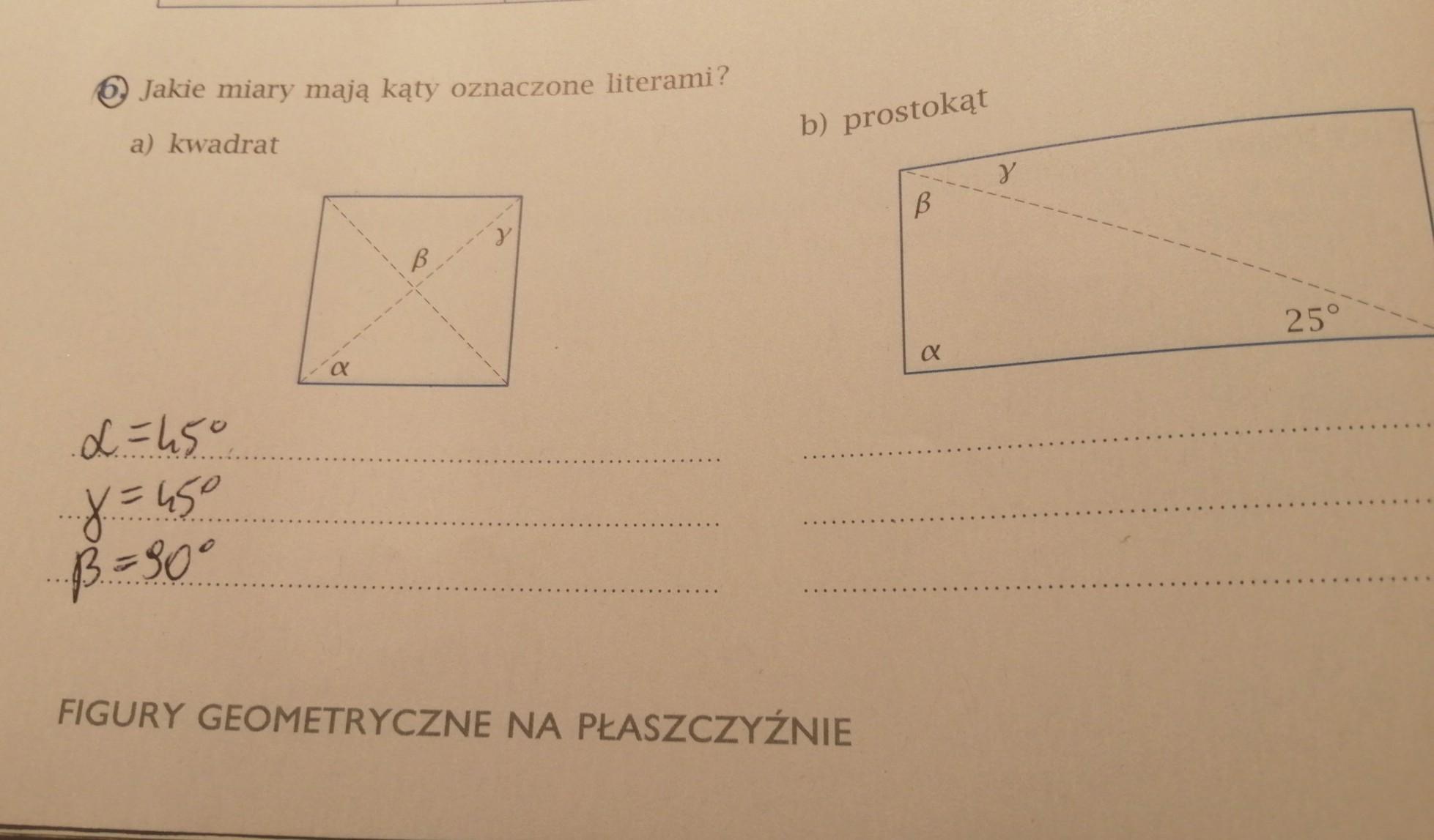 Jakie miary mają kąty oznaczone literami? a) kwadrat b) prostokątNA Jakie Miary Maja Katy Oznaczone Literami Kwadrat Prostokat