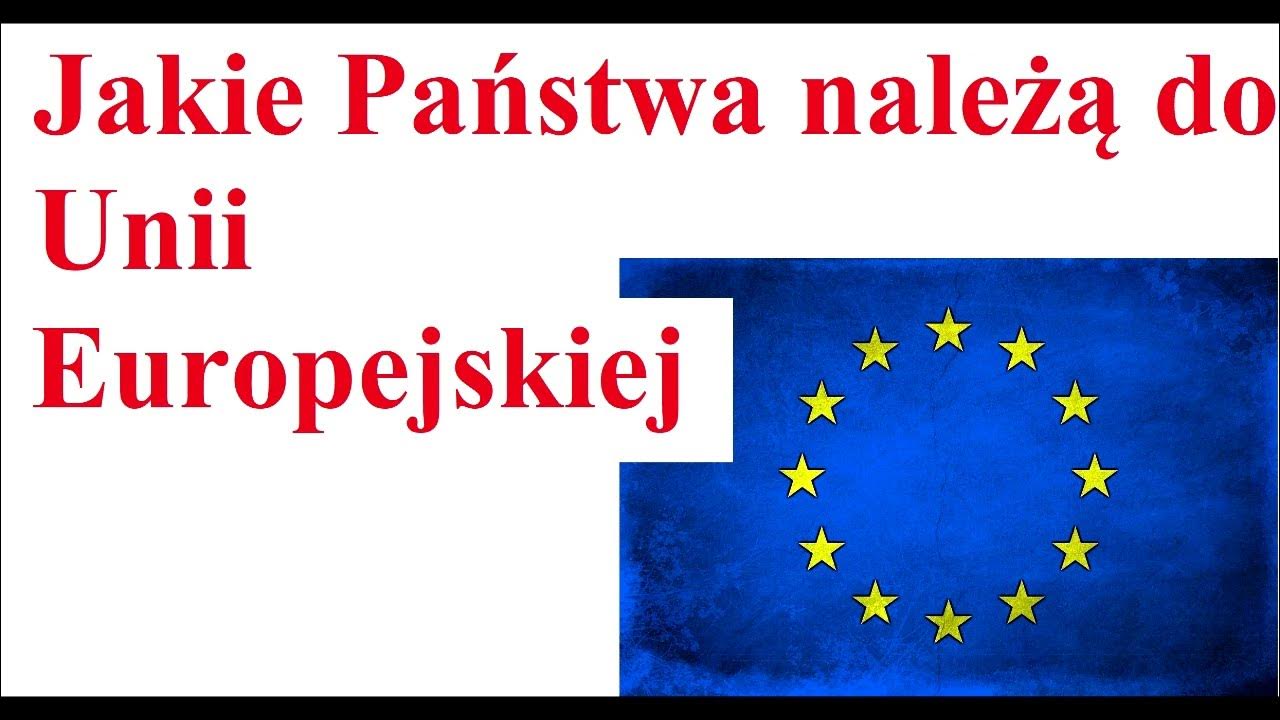 Jakie Państwa należą do Unii Europejskiej - YouTube Jakie Państwa Unii Europejskiej Nie Mają Dostępu Do Morza