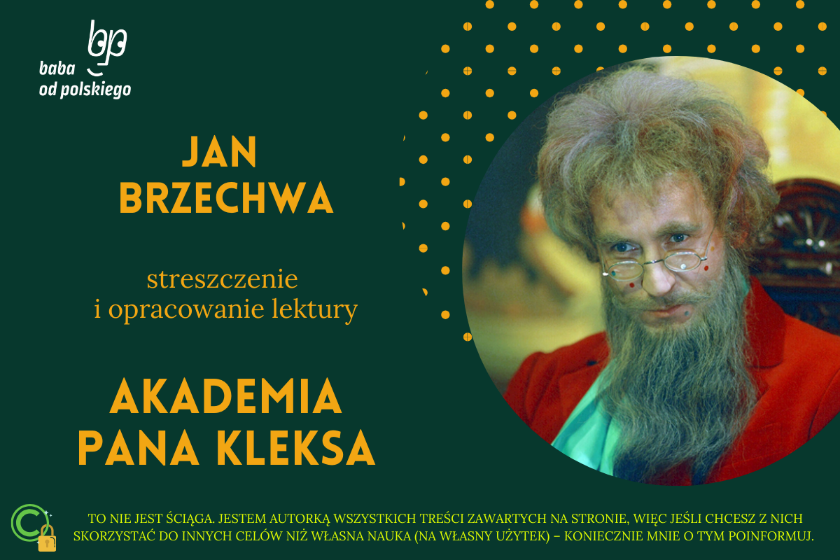 Jan Brzechwa — Akademia Pana Kleksa — opracowanie i streszczenie - Baba Tematy Wypracowań Akademia Pana Kleksa